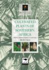 Image for Cultivated plants of southern Africa  : names, common names, literature