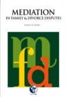 Image for Mediation in Family &amp; Divorce Disputes