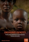 Image for Unshared Identity: Posthumous paternity in a contemporary Yoruba community