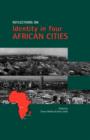 Image for Reflections on Identity in Four African Cities