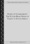 Image for States of Vulnerability : The Brain Drain of Future Talent to South Africa
