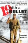 Image for 19 with a Bullet : A South African Paratrooper in Angola