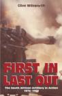 Image for First in, last out  : the South African artillery in action 1975-1988