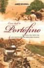 Image for Come back to Portofino  : through Italy with the 6th South African Armoured Division