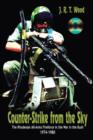 Image for Counter-Strike from the Sky : The Rhodesian All-Arms Fireforce in the War in the Bush 1974-1980
