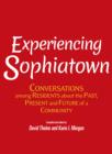 Image for Experiencing Sophiatown: Conversations among Residents about the Past, Present and Future of a Community