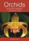 Image for Orchids in South Africa : A gardener&#39;s guide