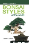 Image for Practical guide to bonsai styles of the world