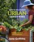 Image for Jane&#39;s delicious urban gardening