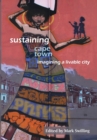 Image for Sustaining Cape Town : Imagining a livable city