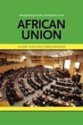 Image for Strengthening Popular Participation in the African Union. A Guide to AU Structures and Processes