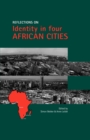 Image for Reflections On Identity in Four African Cities