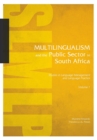 Image for Multilingualism and the Public Sector in South Africa