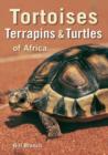Image for Tortoises, Terrapins and Turtles of Africa