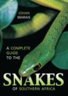 Image for A complete guide to the snakes of southern Africa