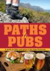 Image for Paths to Pubs -: A Guide to Hikes and Pints in the Cape Peninsula
