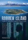 Image for Robben Island: A place of Inspiration: Mandela&#39;s Prison Island