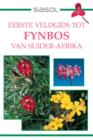 Image for Sasol Eerste Veldgids tot Fynbos van Suider-Afrika