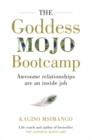 Image for The goddess mojo bootcamp