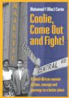 Image for Coolie come out and fight