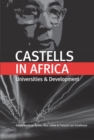 Image for Castells in Africa: Universities and Development