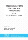 Image for Ecclesial reform and deform movements in the South African context