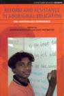 Image for Reform &amp; Resistance in Aboriginal Education : The Australian Experience