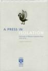 Image for A Press in Isolation : University of Western Australia Press a History 1935-2004
