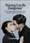 Image for Kissing Can Be Dangerous