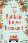 Image for Banksia House Breakout
