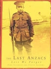 Image for The Last Anzacs: Lest We Forget
