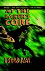 Image for At the Earth&#39;s Core : Book 1 of the Pellucidar Series : Bk. 1