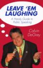 Image for Leave &#39;em laughing  : a handy guide to public speaking