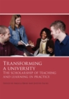 Image for Transforming a University : The Scholarship of Teaching and Learning in Practice