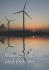 Image for Water Wind Art and Debate