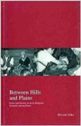 Image for Between hills and plains  : power and practice in socio-religious dynamics among Karen