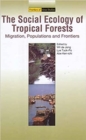 Image for The Social Ecology of Tropical Forests