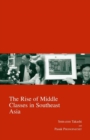 Image for The Rise of Middle Classes in Southeast Asia
