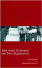 Image for East Asian Economies and New Regionalism