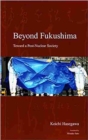 Image for Beyond Fukushima : Toward a Post-Nuclear Society