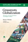 Image for Grassroots Globalization : Reforestation and Cultural Revitalization in the Philippine Cordilleras