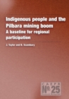 Image for Indigenous People and the Pilbara Mining Boom