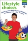 Image for Lifestyle choices  : activities to combat obesity and promote healthy livingUpper primary : Upper primary