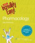 Image for Pharmacology Made Incredibly Easy! Australia and New Zealand Edition