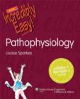 Image for Pathophysiology Made Incredibly Easy! Australia and New Zealand Edition