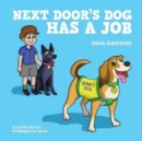 Image for Next Door&#39;s Dog Has A Job