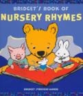 Image for Bridget&#39;s Book of Nursery Rhymes