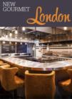 Image for New Gourmet London : The Best New Places to Eat in London