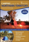 Image for Camping Guide to the Northern Territory : The Full-Colour Guide to the Best Bush, Park and Coastal Camp Sites
