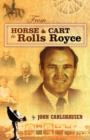 Image for From Horse &amp; Cart to Rolls Royce